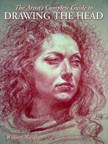 The Artist's Complete Guide to Drawing the Head - William Maughan [KSIĄŻKA]