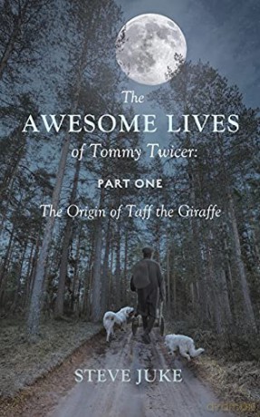 The Awesome Lives of Tommy Twicer: Part One: The Origin of Taff the Giraffe [KSIĄŻKA]