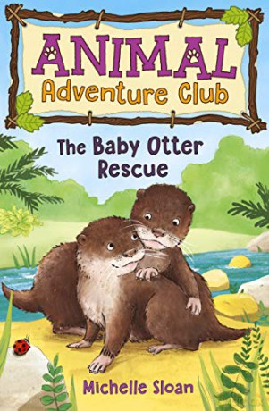 The Baby Otter Rescue (Animal Adventure Club 2) (Young Kelpies) [KSIĄŻKA]
