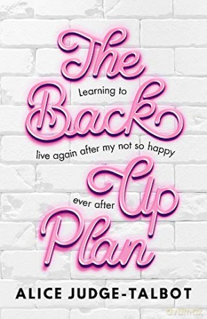 The Back-Up Plan - Alice Judge-Talbot [KSIĄŻKA]