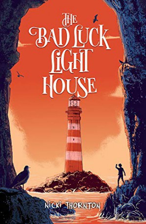 The Bad Luck Lighthouse (Seth Seppi Mysteries book 2) (Seth Seppi Mystery) - Nicki Thornton [KSIĄŻKA]