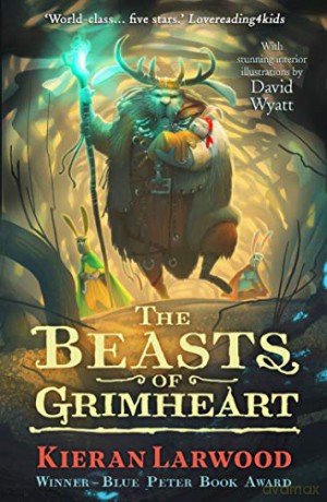 The Beasts of Grimheart (The Five Realms) - Kieran Larwood [KSIĄŻKA]