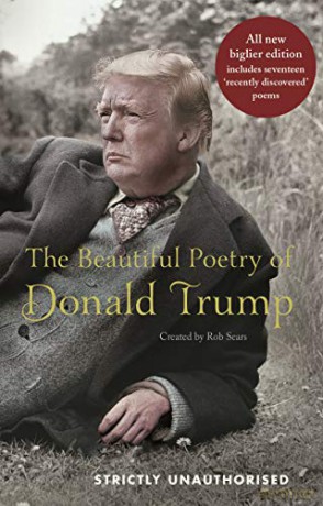 The Beautiful Poetry of Donald Trump - Rob Sears [KSIĄŻKA]