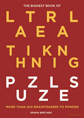 The Biggest Book of Lateral Thinking Puzzles: More than 100 brainteasers to ponder - Erwin Brecher [KSIĄŻKA]