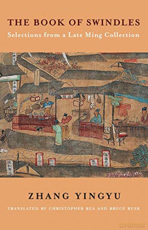 The Book of Swindles: Selections from a Late Ming Collection (Translations from the Asian Classics) - Yingyu Zhang [KSIĄŻKA]
