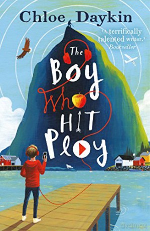 The Boy Who Hit Play - Chloe Daykin [KSIĄŻKA]