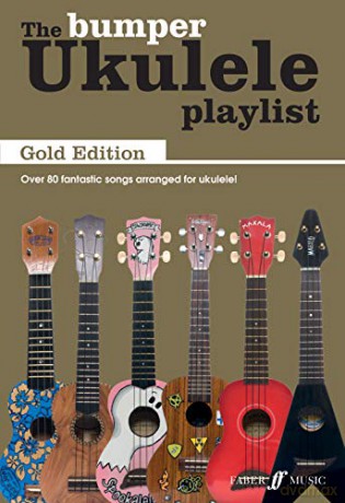 The Bumper Ukulele Playlist: Gold Edition [The Ukulele Playlist] [KSIĄŻKA]