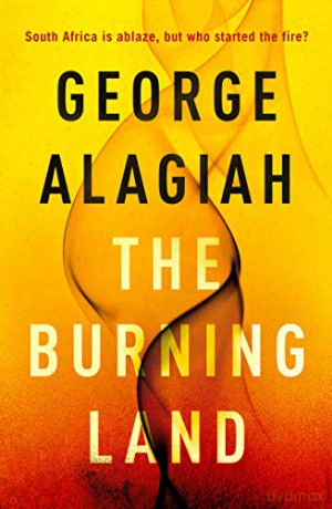 The Burning Land - George Alagiah [KSIĄŻKA]