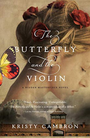 The Butterfly and the Violin (Hidden Masterpiece Novel) (A Hidden Masterpiece Novel) [KSIĄŻKA]
