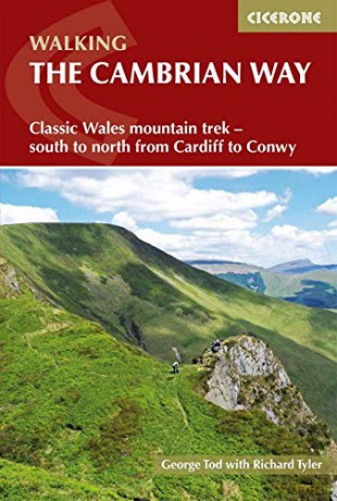 The Cambrian Way: Classic Wales mountain trek - south to north from Cardiff to Conwy (British Long Distance) [KSIĄŻKA]
