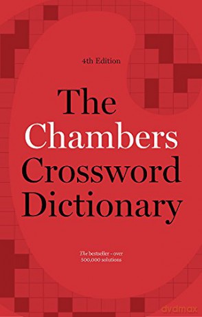 The Chambers Crossword Dictionary, 4th Edition (Crosswords) [KSIĄŻKA]