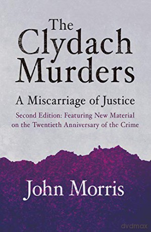 The Clydach Murders: A Miscarriage of Justice [KSIĄŻKA]