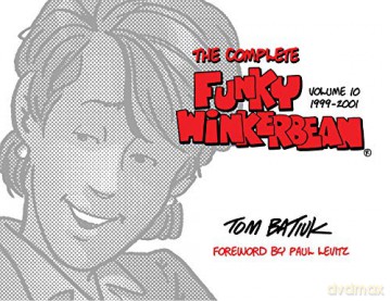The Complete Funky Winkerbean, Volume 10, 1999-2001 [KSIĄŻKA]