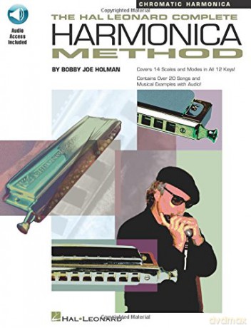 The Complete Harmonica Method: Chromatic (Book/Online Audio) (Includes Online Access Code) - Bobby Joe Holman [KSIĄŻKA]