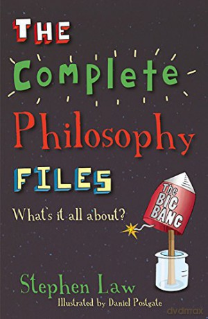 The Complete Philosophy Files - Stephen Law [KSIĄŻKA]