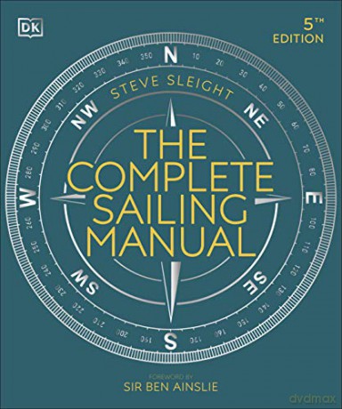 The Complete Sailing Manual - Steve Sleight [KSIĄŻKA]