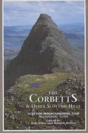 The Corbetts and Other Scottish Hills: Scottish Mountaineering Club Hillwalkers' Guide (SMC hillwalkers' guide) - G.Scott Johnstone [KSIĄŻKA]