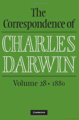 The Correspondence of Charles Darwin: Volume 28, 1880 - Charles Darwin [KSIĄŻKA]