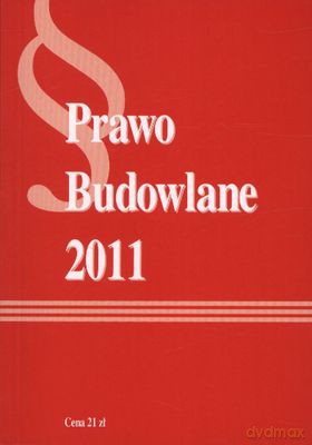 Prawo Budowlane 2011 [KSIĄŻKA]