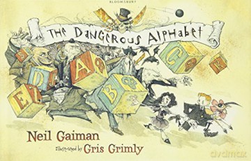 The Dangerous Alphabet - Neil Gaiman [KSIĄŻKA]