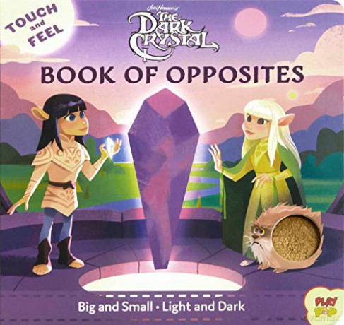 The Dark Crystal: Book of Opposites (Playpop) [KSIĄŻKA]