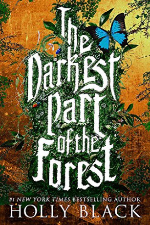 The Darkest Part of the Forest - Holly Black [KSIĄŻKA]