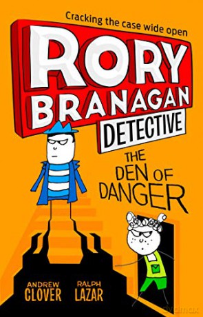 The Den of Danger: Book 6 (Rory Branagan (Detective)) - Andrew Clover [KSIĄŻKA]