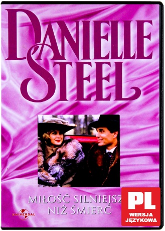 Danielle Steel: Miłość silniejsza niż śmierć [DVD]