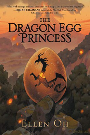The Dragon Egg Princess - Ellen Oh [KSIĄŻKA]