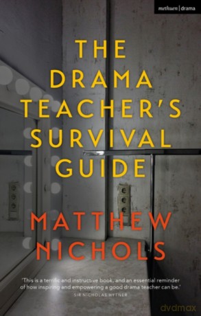 The Drama Teacher's Survival Guide [KSIĄŻKA]