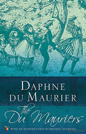 The Du Mauriers (Virago Modern Classics) - Daphne Du Maurier [KSIĄŻKA]