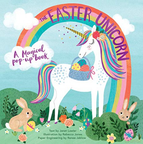 The Easter Unicorn - A Magical Pop-Up Book [KSIĄŻKA]