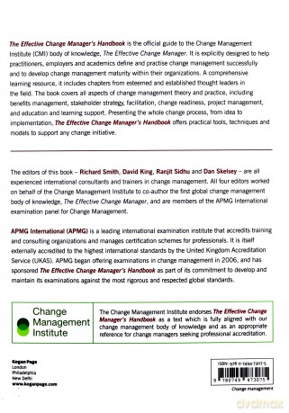The Effective Change Manager's Handbook: Essential Guidance to the Change Management Body of Knowledge - Richard Smith [KSIĄŻKA]