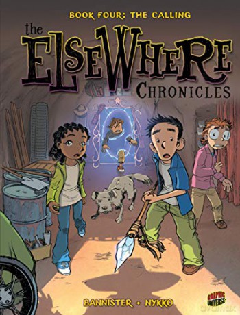 The ElseWhere Chronicles 4: The Calling [KSIĄŻKA]