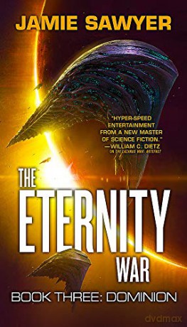 The Eternity War: Dominion - Jamie Sawyer [KSIĄŻKA]