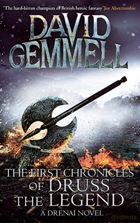 The First Chronicles Of Druss The Legend (Drenai) - David Gemmell [KSIĄŻKA]