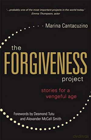 The Forgiveness Project: Stories for a Vengeful Age [KSIĄŻKA]