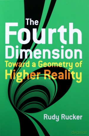 The Fourth Dimension: Toward a Geometry of Higher Reality (Dover Books on Science) - Rudy Rucker [KSIĄŻKA]