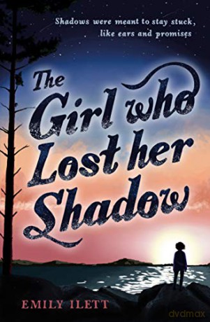 The Girl Who Lost Her Shadow (Kelpies) [KSIĄŻKA]