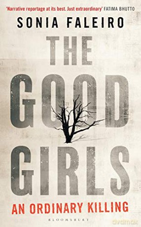 The Good Girls: An Ordinary Killing - Sonia Faleiro [KSIĄŻKA]
