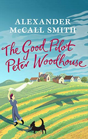 The Good Pilot, Peter Woodhouse: A Wartime Romance [KSIĄŻKA]