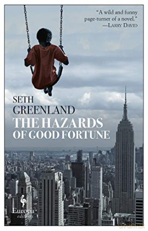 The Hazards of Good Fortune - Seth Greenland [KSIĄŻKA]