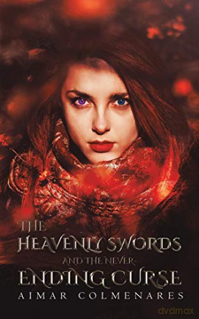 The Heavenly Swords and the Never-Ending Curse [KSIĄŻKA]