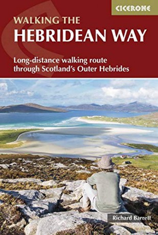 The Hebridean Way: Long-Distance Walking Route Through Scotland's Outer Hebrides (British Long Distance) [KSIĄŻKA]