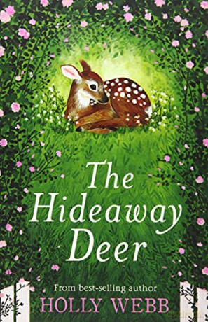 The Hideaway Deer - Holly Webb [KSIĄŻKA]