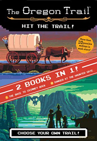 The Hit the Trail! (Two Books in One): The Race to Chimney Rock and Danger at the Haunted Gate (Oregon Trail) - Jesse Wiley [KSIĄŻKA]