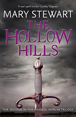 The Hollow Hills (Merlin Trilogy 2) - Mary Stewart [KSIĄŻKA]