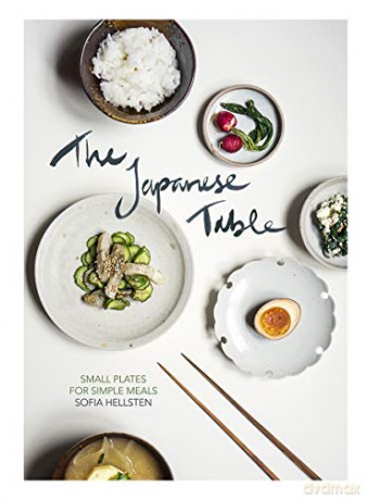 The Japanese Table: Small plates for simple meals [KSIĄŻKA]