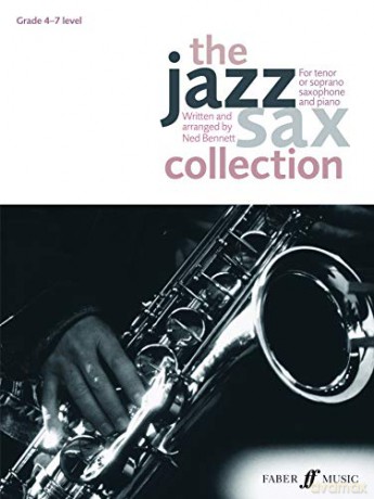 The Jazz Sax Collection: (Tenor or Soprano Saxophone): For Tenor or Soprano Saxophone (Faber Edition: Jazz Sax Collection) [KSIĄŻKA]