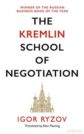 The Kremlin School of Negotiation - Igor Ryzov [KSIĄŻKA]